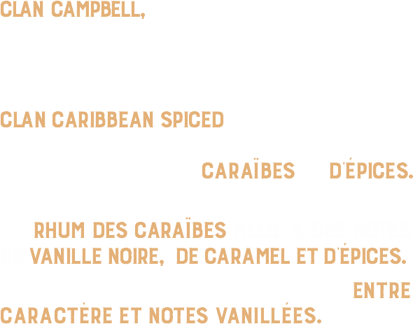 Clan Campbell, la marque incontournable de whisky écossais, s’ouvre vers de nouveaux horizons/